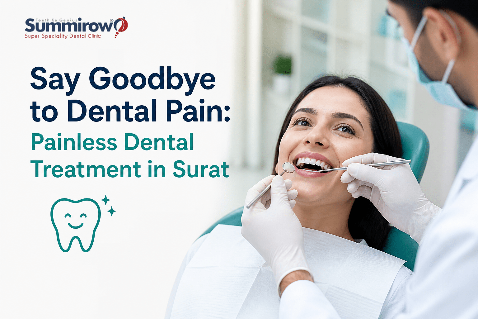 Painless Dental Treatment in Surat