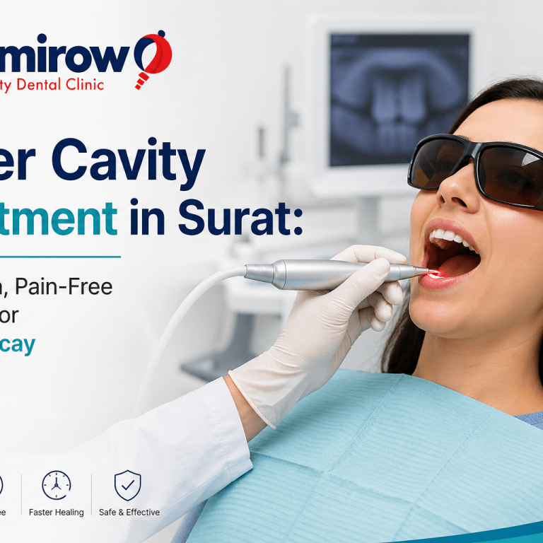 Laser Cavity Treatment in Surat