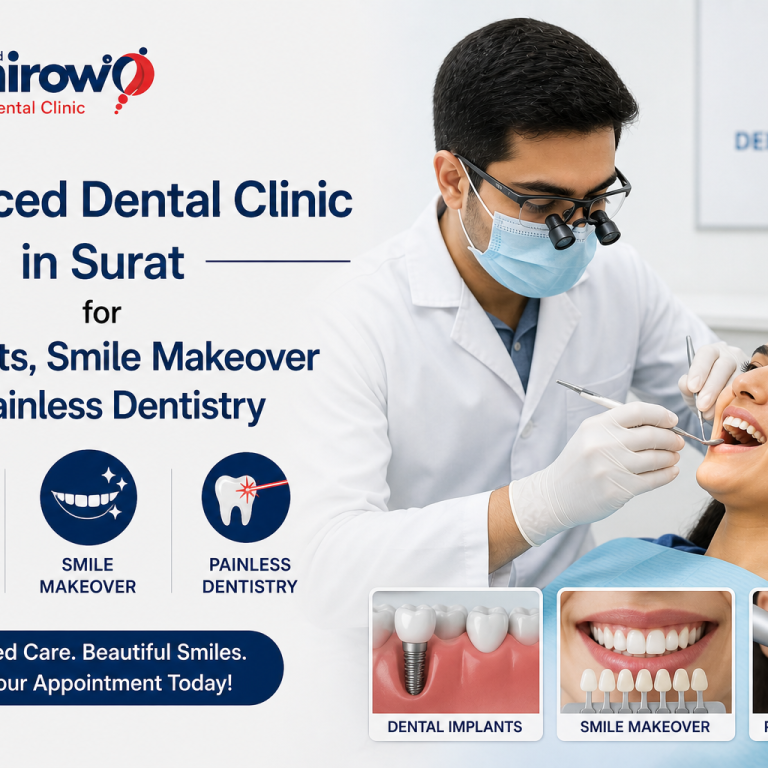 advanced dental clinic in surat